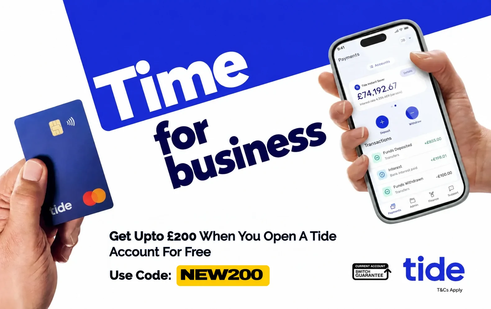Tide promo code banner: use code NEW200 to get up to £200 when you open a free Tide account